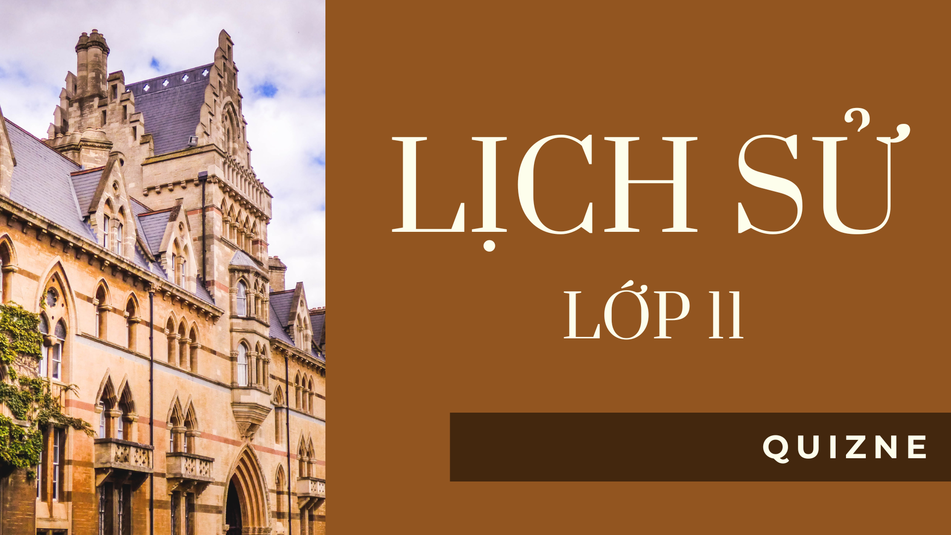 LỊCH SỬ - LỚP 11