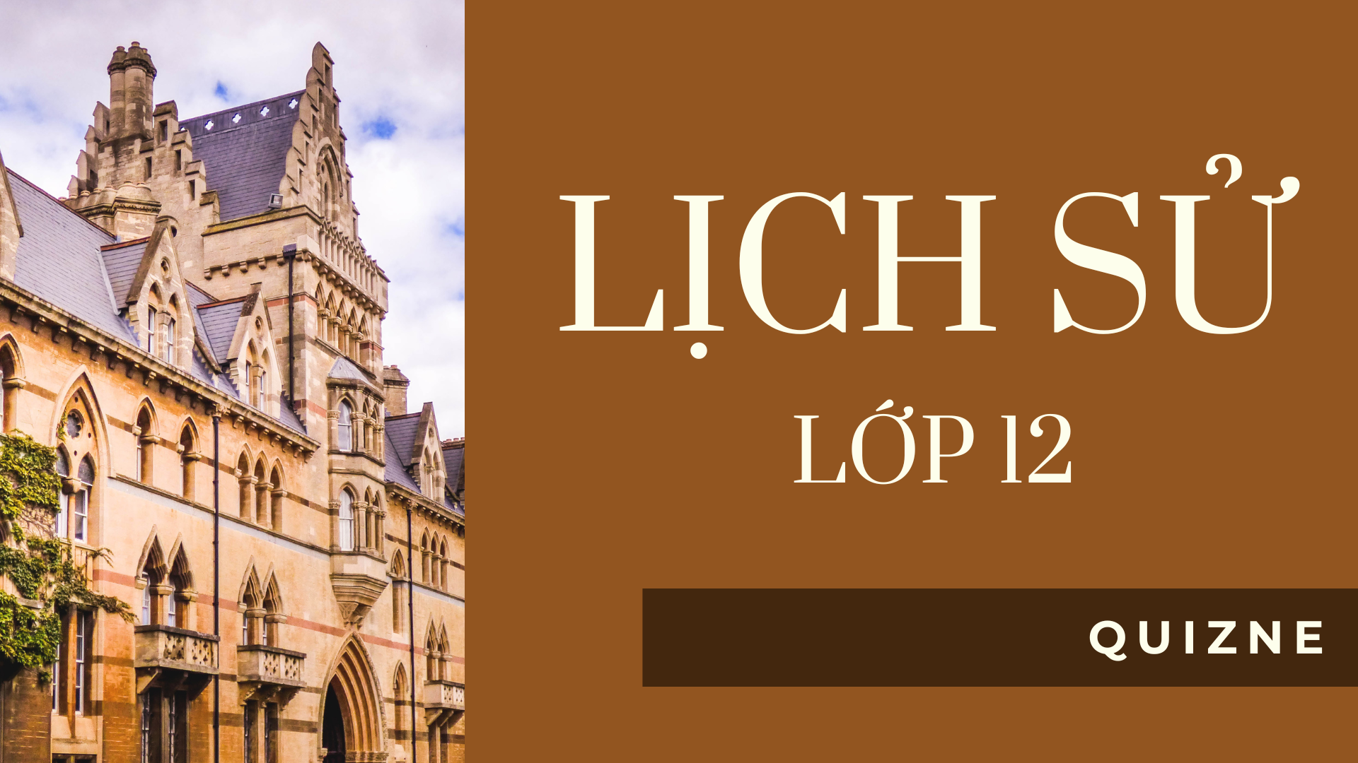 LỊCH SỬ - LỚP 12