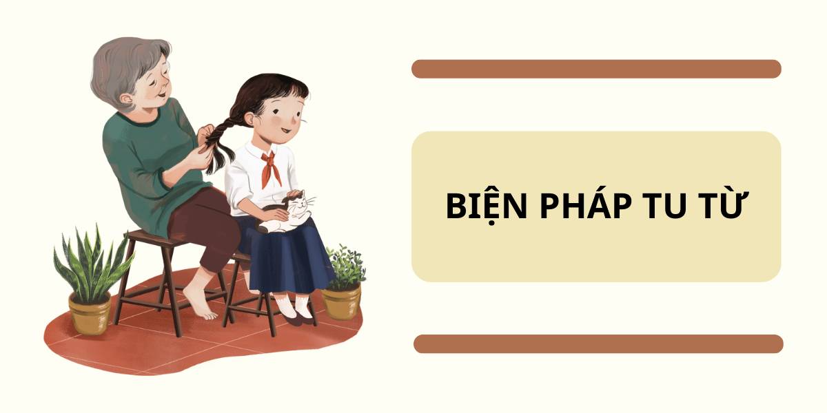 BIỆN PHÁP TU TỪ